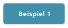 Beispiel 1